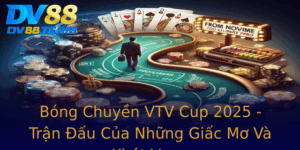 Bong Chuyen Vtv Cup 2025 Tran Au Cua Nhung Giac Mo Va Khat Vong