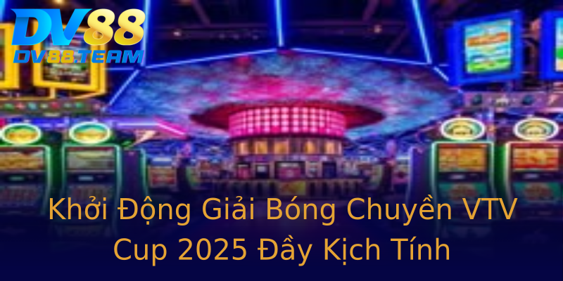 Khởi Động Giải Bóng Chuyền VTV Cup 2025 Đầy Kịch Tính Khởi Động Giải Bóng Chuyền VTV Cup 2025 Đầy Kịch Tính